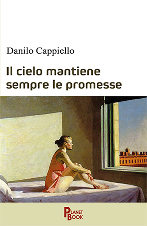 Il cielo mantiene sempre le promesse