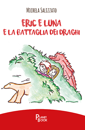 Eric e Luna e la battaglia dei draghi