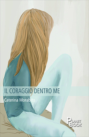 Il coraggio dentro me