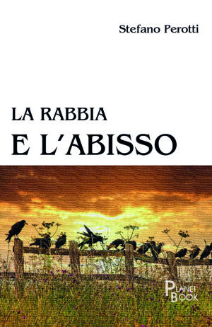 La rabbia e l'abisso