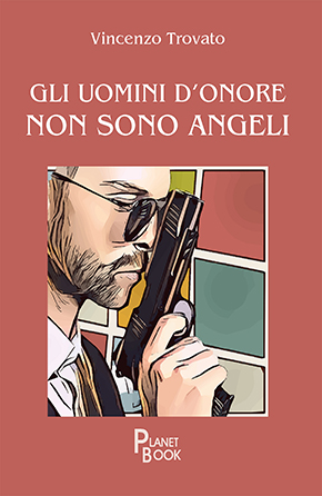 Gli uomini d'onore non sono angeli